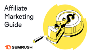 How to Excel in Semrush Affiliate Marketing? | A Guide by TheNerdSeries
