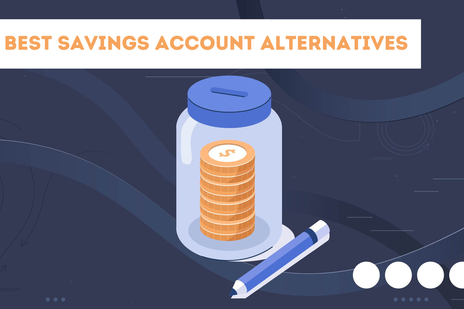 Best Savings Account Alternatives That Could Double Your Interest in 2024!
