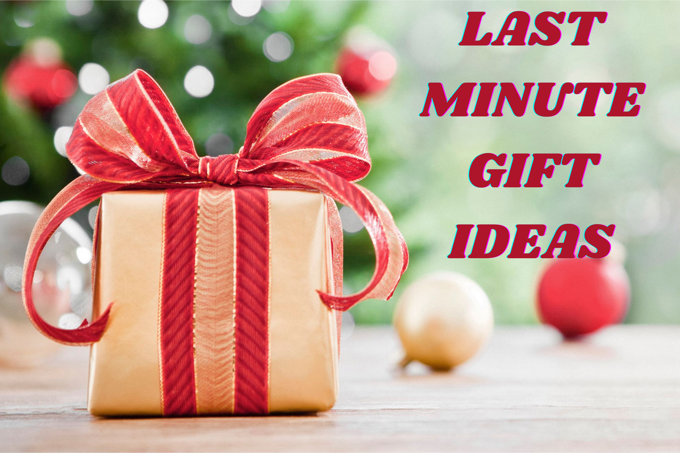 10 Last-Minute Gifts That Look Thoughtfully Planned!
 